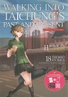 WALKING INTO TAICHUNG'S PAST AND PRESENT (臺中歷史地圖散步英文版)
