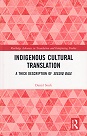 Indigenous Cultural Translation (平裝)