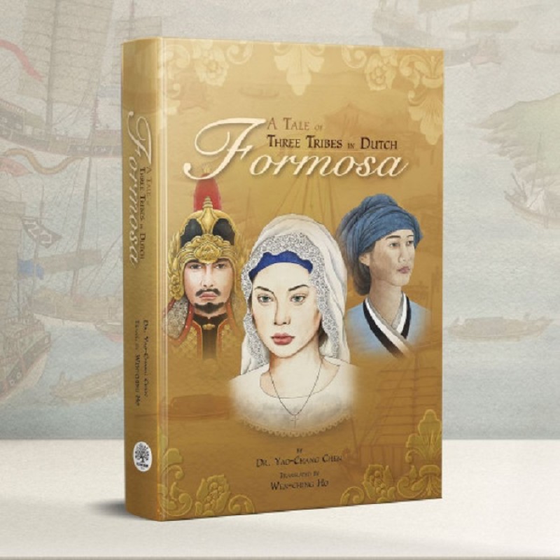 A Tale of Three Tribes in Dutch Formosa