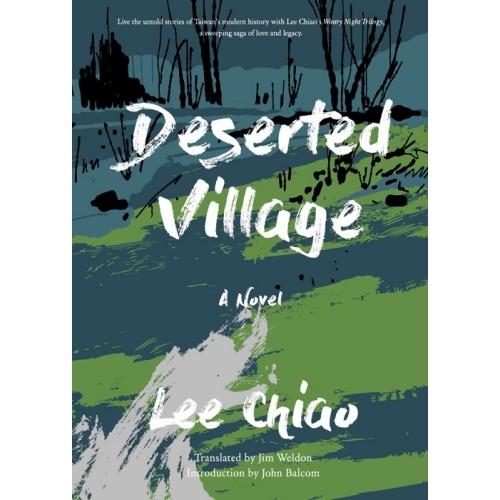 Deserted Village: A Novel(寒夜三部曲-2.荒村 英文版) Deserted Village: A Novel(寒夜三部曲-2.荒村 英文版)