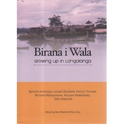 Birana i Wala：Growing up in Langalanga