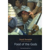 Food of the Gods：the mythology of the Tawo of Irala and classic mythic thought