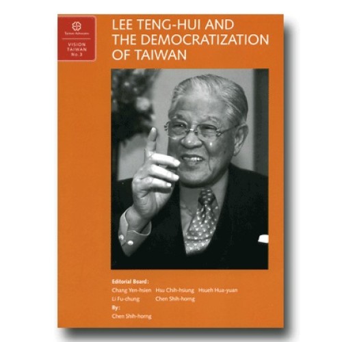 LEE TENG-HUI AND THE DEMOCRATIZATION OF TAIWAN